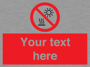 PV7722: Custom prohibition Do not expose to direct sunlight or hot surface