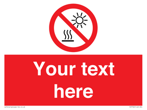 PV7722: Custom prohibition Do not expose to direct sunlight or hot surface