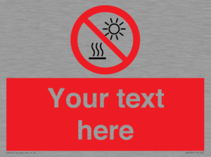 PV7722: Custom prohibition Do not expose to direct sunlight or hot surface