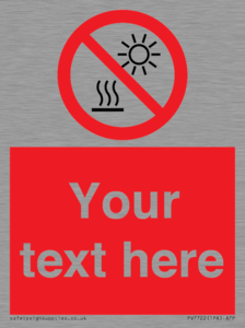 PV7722: Custom prohibition Do not expose to direct sunlight or hot surface