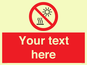PV7722: Custom prohibition Do not expose to direct sunlight or hot surface