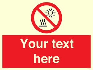 PV7722: Custom prohibition Do not expose to direct sunlight or hot surface