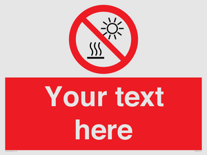 PV7722: Custom prohibition Do not expose to direct sunlight or hot surface