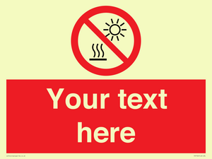 PV7722: Custom prohibition Do not expose to direct sunlight or hot surface