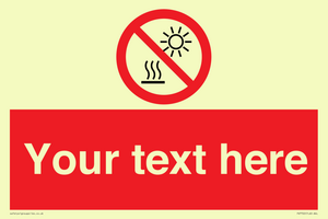 PV7722: Custom prohibition Do not expose to direct sunlight or hot surface