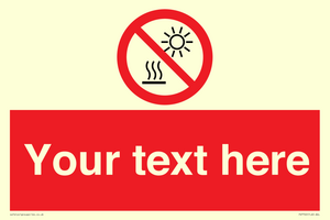 PV7722: Custom prohibition Do not expose to direct sunlight or hot surface