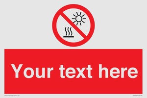 PV7722: Custom prohibition Do not expose to direct sunlight or hot surface
