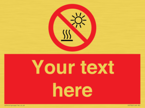 PV7722: Custom prohibition Do not expose to direct sunlight or hot surface