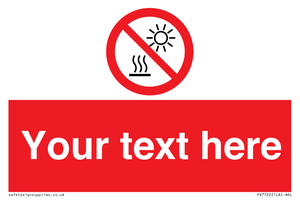 PV7722: Custom prohibition Do not expose to direct sunlight or hot surface