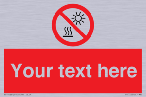 PV7722: Custom prohibition Do not expose to direct sunlight or hot surface