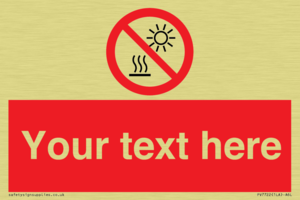 PV7722: Custom prohibition Do not expose to direct sunlight or hot surface