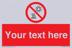 PV7722: Custom prohibition Do not expose to direct sunlight or hot surface