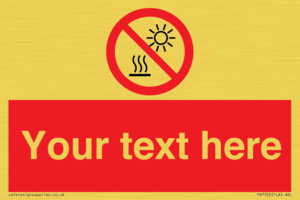 PV7722: Custom prohibition Do not expose to direct sunlight or hot surface