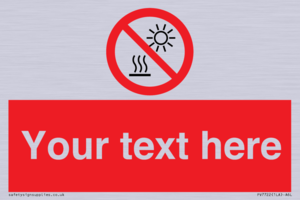 PV7722: Custom prohibition Do not expose to direct sunlight or hot surface