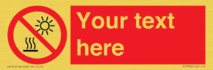 PV7722: Custom prohibition Do not expose to direct sunlight or hot surface