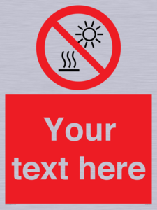 PV7722: Custom prohibition Do not expose to direct sunlight or hot surface