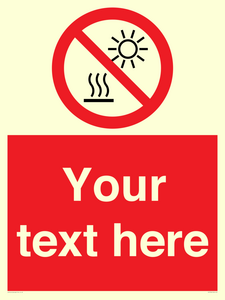 PV7722: Custom prohibition Do not expose to direct sunlight or hot surface