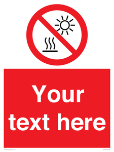 PV7722: Custom prohibition Do not expose to direct sunlight or hot surface