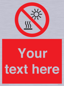 PV7722: Custom prohibition Do not expose to direct sunlight or hot surface