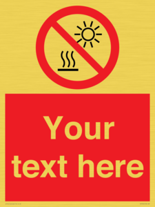 PV7722: Custom prohibition Do not expose to direct sunlight or hot surface