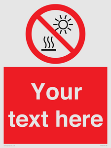 PV7722: Custom prohibition Do not expose to direct sunlight or hot surface