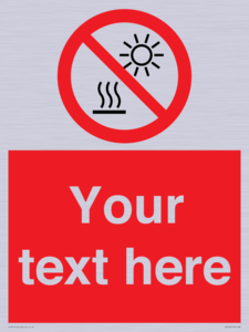 PV7722: Custom prohibition Do not expose to direct sunlight or hot surface