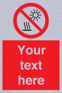 PV7722: Custom prohibition Do not expose to direct sunlight or hot surface
