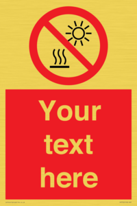 PV7722: Custom prohibition Do not expose to direct sunlight or hot surface
