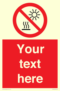 PV7722: Custom prohibition Do not expose to direct sunlight or hot surface