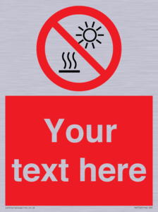 PV7722: Custom prohibition Do not expose to direct sunlight or hot surface