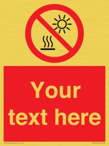 PV7722: Custom prohibition Do not expose to direct sunlight or hot surface