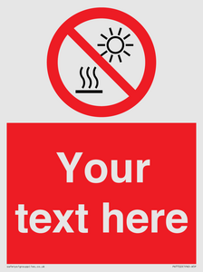 PV7722: Custom prohibition Do not expose to direct sunlight or hot surface