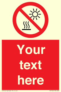 PV7722: Custom prohibition Do not expose to direct sunlight or hot surface