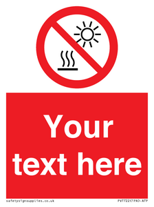 PV7722: Custom prohibition Do not expose to direct sunlight or hot surface