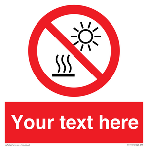 PV7722: Custom prohibition Do not expose to direct sunlight or hot surface