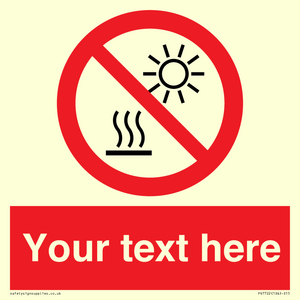 PV7722: Custom prohibition Do not expose to direct sunlight or hot surface