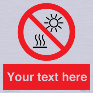 PV7722: Custom prohibition Do not expose to direct sunlight or hot surface