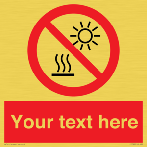 PV7722: Custom prohibition Do not expose to direct sunlight or hot surface