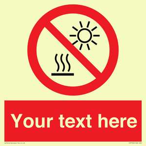 PV7722: Custom prohibition Do not expose to direct sunlight or hot surface