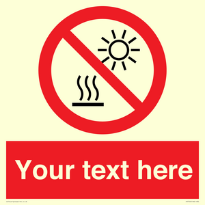 PV7722: Custom prohibition Do not expose to direct sunlight or hot surface