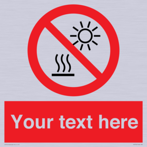 PV7722: Custom prohibition Do not expose to direct sunlight or hot surface