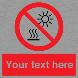 PV7722: Custom prohibition Do not expose to direct sunlight or hot surface