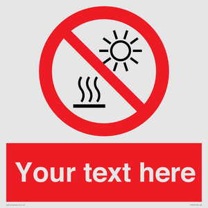 PV7722: Custom prohibition Do not expose to direct sunlight or hot surface