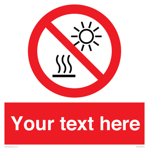 PV7722: Custom prohibition Do not expose to direct sunlight or hot surface