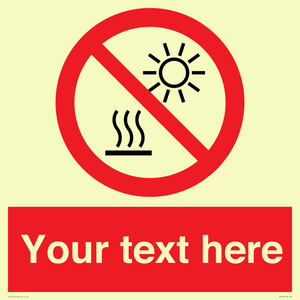 PV7722: Custom prohibition Do not expose to direct sunlight or hot surface