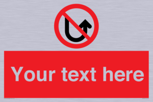 PV7743: Custom prohibition No u turns
