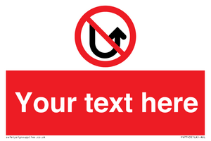 PV7743: Custom prohibition No u turns