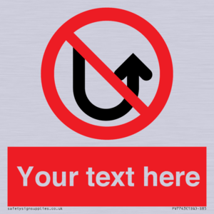 PV7743: Custom prohibition No u turns