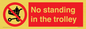 PV7748: No standing in the trolley