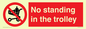 PV7748: No standing in the trolley